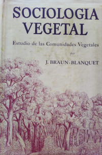 Sociología vegetal : estudio de las comunidades vegetales