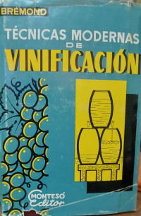 Técnicas modernas de vinificación y de conservación de los vinos